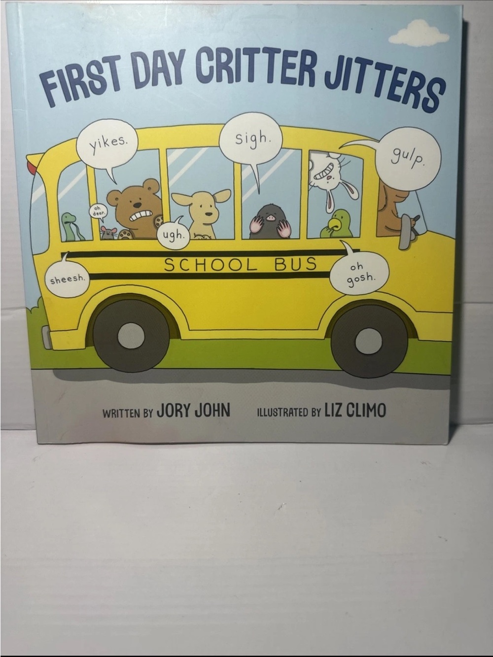 First Day Critter Jitters by Jory John Paperback Imagination Library Edition
